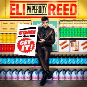 eli-paperboy-reed-come-and-get-it